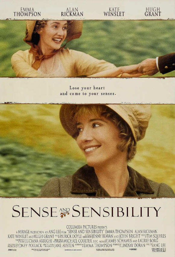Movie poster for Sense and Sensibility with the subtitle: "Lose your heart and come to your senses."